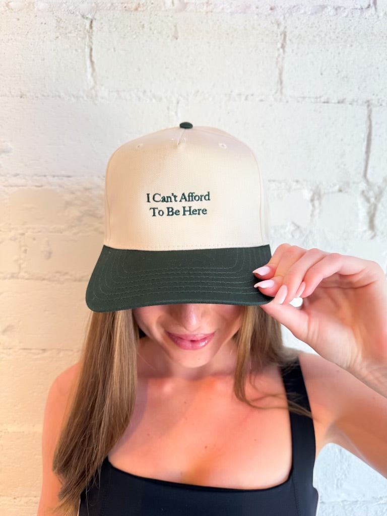I Can't Afford To Be Here Embroidered Hat, Hat, The Happiest, Adeline, dallas boutique, dallas texas, texas boutique, women's boutique dallas, adeline boutique, dallas boutique, trendy boutique, affordable boutique